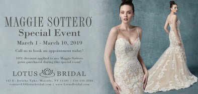 Maggie Sottero Store Event - 3/1 to 3/10